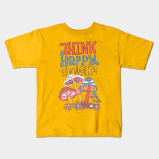 Think happy thoughts - 70s style quote design Kids T-Shirt